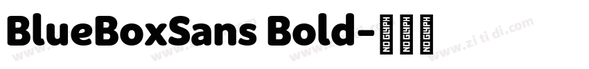 BlueBoxSans Bold字体转换